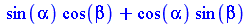 `+`(`*`(sin(alpha), `*`(cos(beta))), `*`(cos(alpha), `*`(sin(beta))))