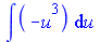Int(`+`(`-`(`*`(`^`(u, 3)))), u)