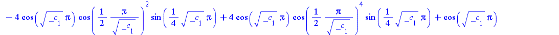 `assign`(R2, `/`(`*`(`*`(64, `+`(sin(`*`(sqrt(_c[1]), `*`(Pi))), `*`(4, `*`(sin(`*`(sqrt(_c[1]), `*`(Pi))), `*`(`^`(cos(`+`(`/`(`*`(`/`(1, 2), `*`(Pi)), `*`(sqrt(_c[1]))))), 2), `*`(cos(`+`(`*`(`/`(1,...