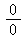 `*`(0, `/`(0))