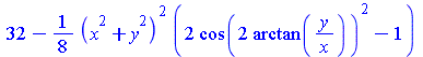 `+`(32, `-`(`*`(`/`(1, 8), `*`(`^`(`+`(`*`(`^`(x, 2)), `*`(`^`(y, 2))), 2), `*`(`+`(`*`(2, `*`(`^`(cos(`+`(`*`(2, `*`(arctan(`/`(`*`(y), `*`(x))))))), 2))), `-`(1)))))))