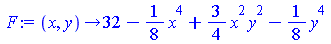 `assign`(F, proc (x, y) options operator, arrow; `+`(32, `-`(`*`(`/`(1, 8), `*`(`^`(x, 4)))), `*`(`/`(3, 4), `*`(`^`(x, 2), `*`(`^`(y, 2)))), `-`(`*`(`/`(1, 8), `*`(`^`(y, 4))))) end proc)