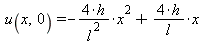 u(x, 0) = `+`(`-`(`/`(`*`(4, `*`(h, `*`(`^`(x, 2)))), `*`(`^`(l, 2)))), `/`(`*`(4, `*`(h, `*`(x))), `*`(l)))